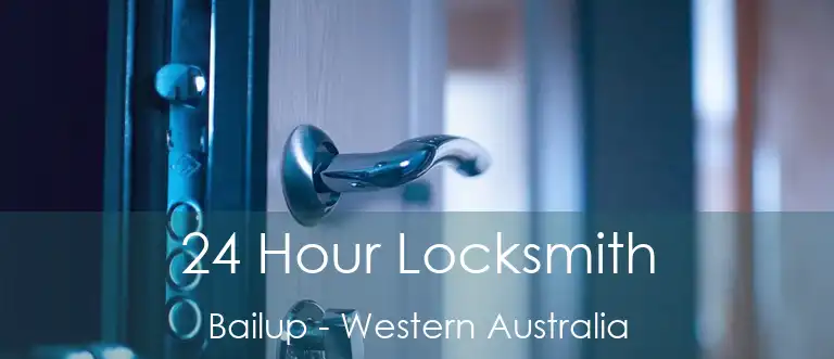 24 Hour Locksmith Bailup - Western Australia