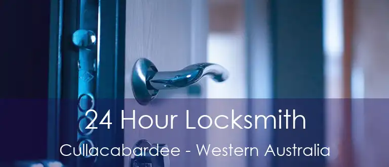 24 Hour Locksmith Cullacabardee - Western Australia