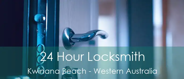24 Hour Locksmith Kwinana Beach - Western Australia