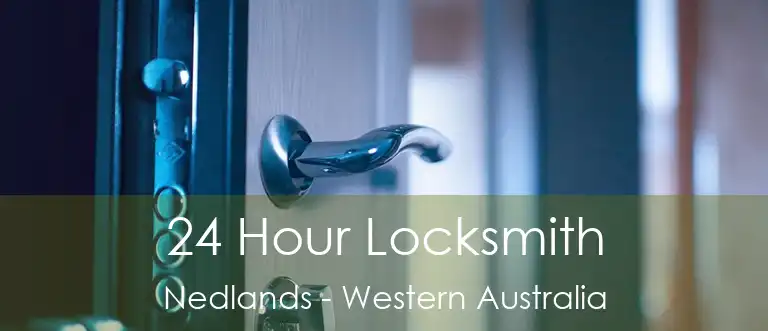24 Hour Locksmith Nedlands - Western Australia