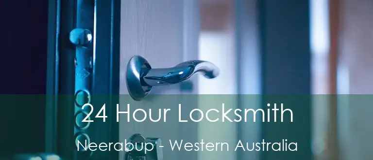 24 Hour Locksmith Neerabup - Western Australia