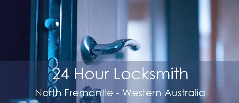 24 Hour Locksmith North Fremantle - Western Australia