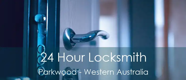 24 Hour Locksmith Parkwood - Western Australia