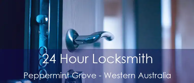 24 Hour Locksmith Peppermint Grove - Western Australia