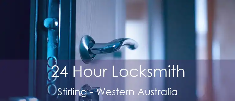 24 Hour Locksmith Stirling - Western Australia