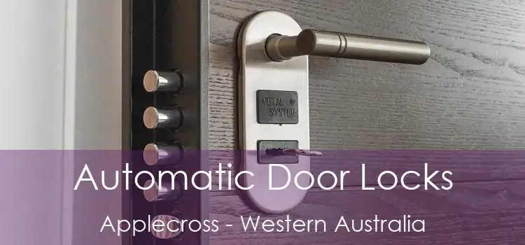 Automatic Door Locks Applecross - Western Australia