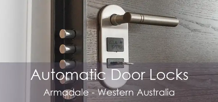 Automatic Door Locks Armadale - Western Australia