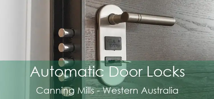 Automatic Door Locks Canning Mills - Western Australia