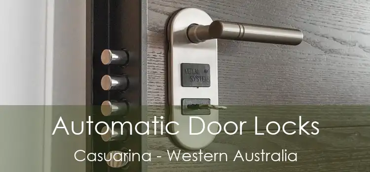 Automatic Door Locks Casuarina - Western Australia
