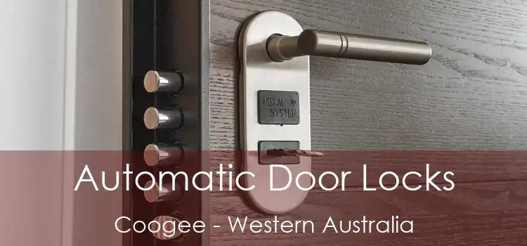 Automatic Door Locks Coogee - Western Australia