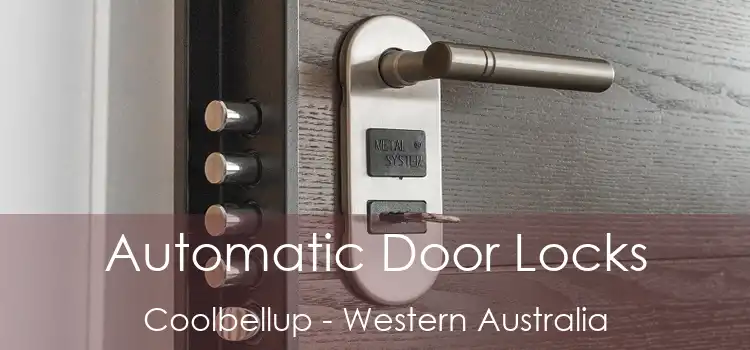 Automatic Door Locks Coolbellup - Western Australia