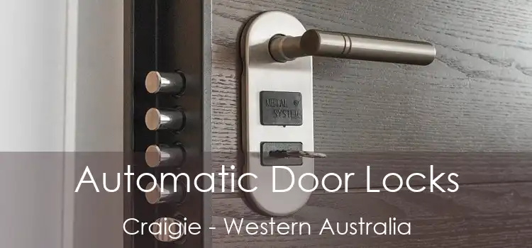 Automatic Door Locks Craigie - Western Australia