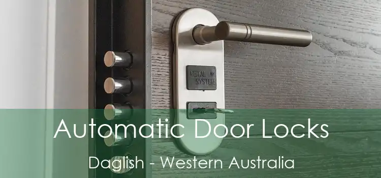 Automatic Door Locks Daglish - Western Australia