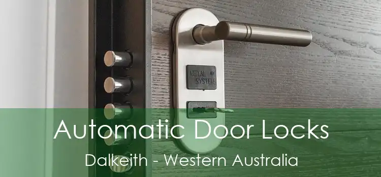 Automatic Door Locks Dalkeith - Western Australia