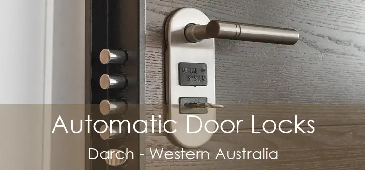 Automatic Door Locks Darch - Western Australia