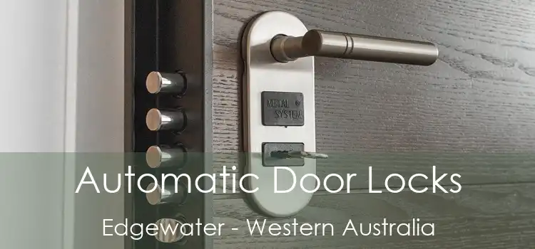 Automatic Door Locks Edgewater - Western Australia