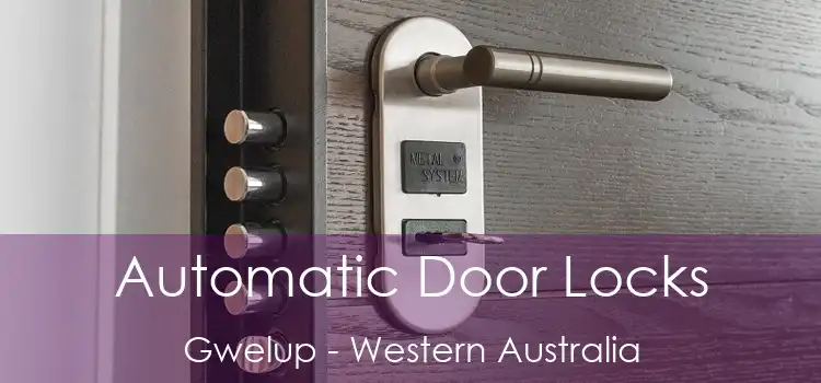 Automatic Door Locks Gwelup - Western Australia