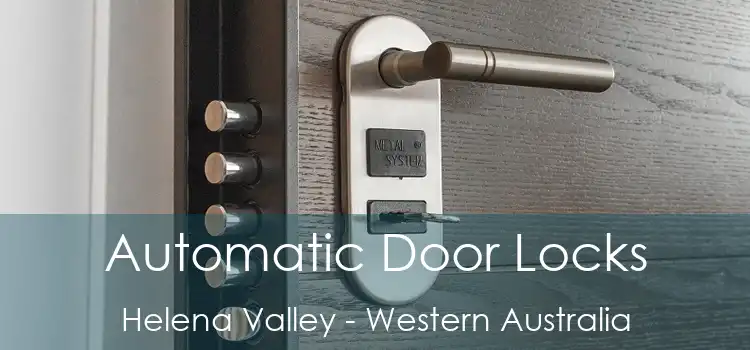 Automatic Door Locks Helena Valley - Western Australia