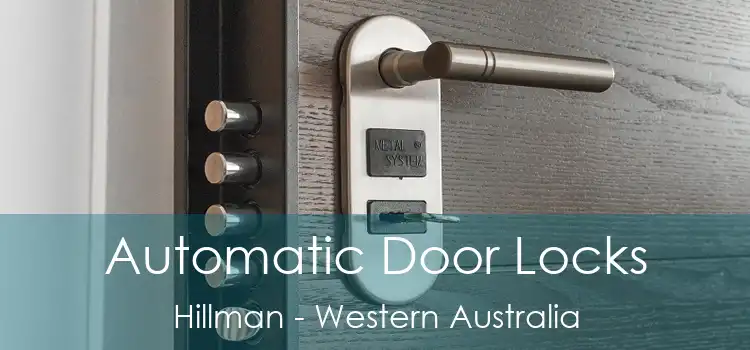 Automatic Door Locks Hillman - Western Australia