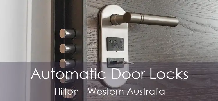 Automatic Door Locks Hilton - Western Australia