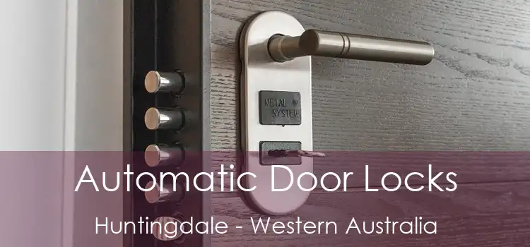 Automatic Door Locks Huntingdale - Western Australia