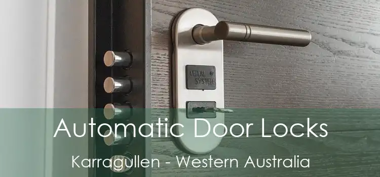 Automatic Door Locks Karragullen - Western Australia