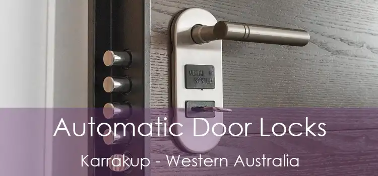 Automatic Door Locks Karrakup - Western Australia