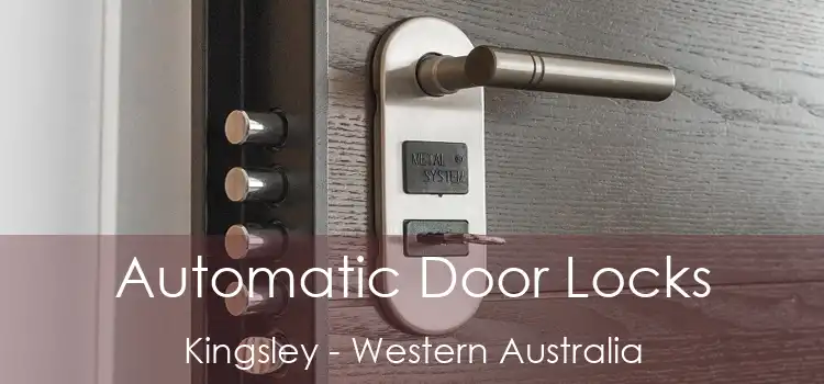 Automatic Door Locks Kingsley - Western Australia