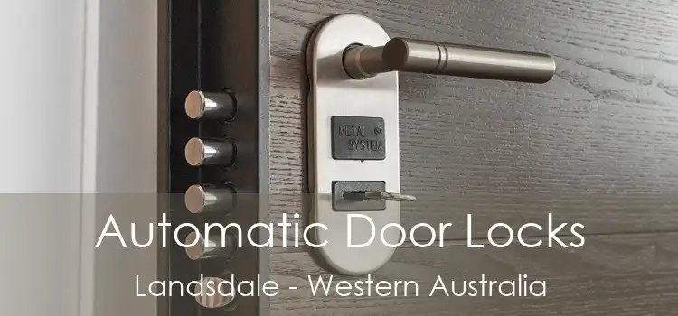 Automatic Door Locks Landsdale - Western Australia