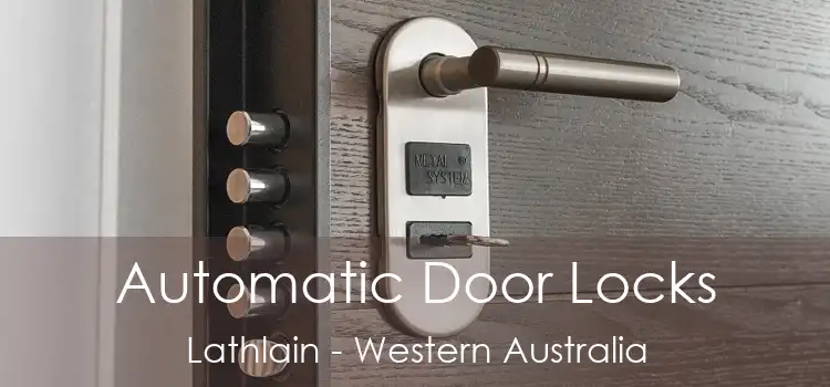 Automatic Door Locks Lathlain - Western Australia