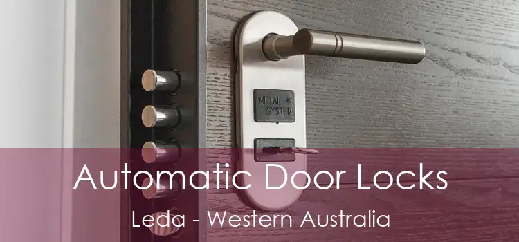 Automatic Door Locks Leda - Western Australia
