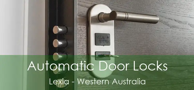Automatic Door Locks Lexia - Western Australia