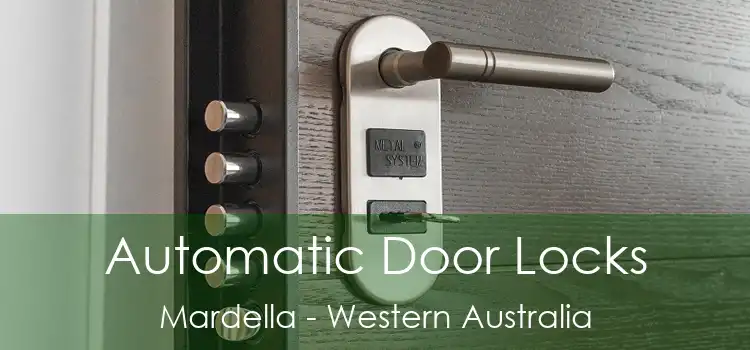 Automatic Door Locks Mardella - Western Australia