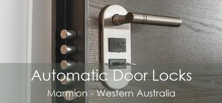 Automatic Door Locks Marmion - Western Australia