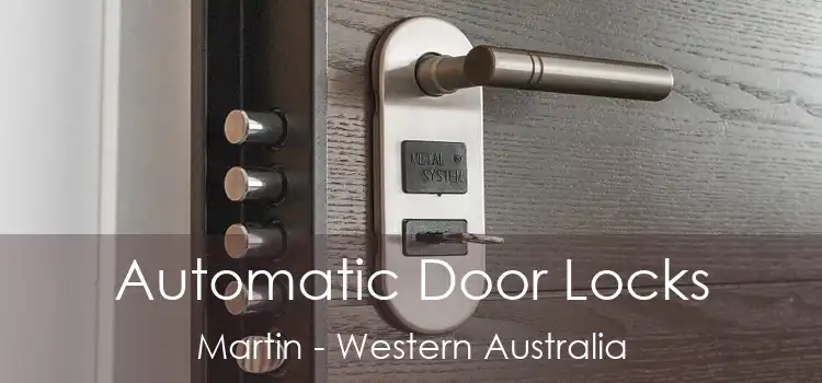 Automatic Door Locks Martin - Western Australia