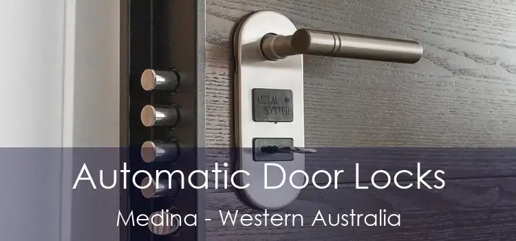 Automatic Door Locks Medina - Western Australia