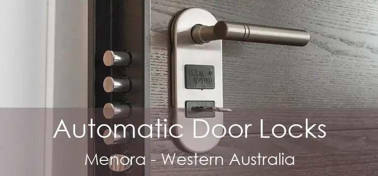Automatic Door Locks Menora - Western Australia