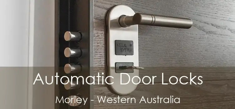 Automatic Door Locks Morley - Western Australia