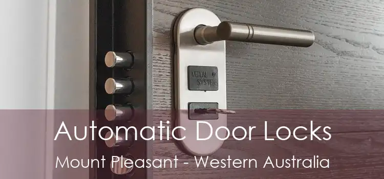 Automatic Door Locks Mount Pleasant - Western Australia