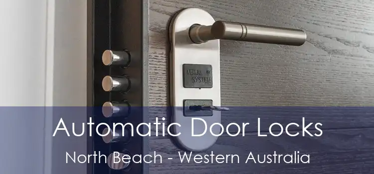 Automatic Door Locks North Beach - Western Australia