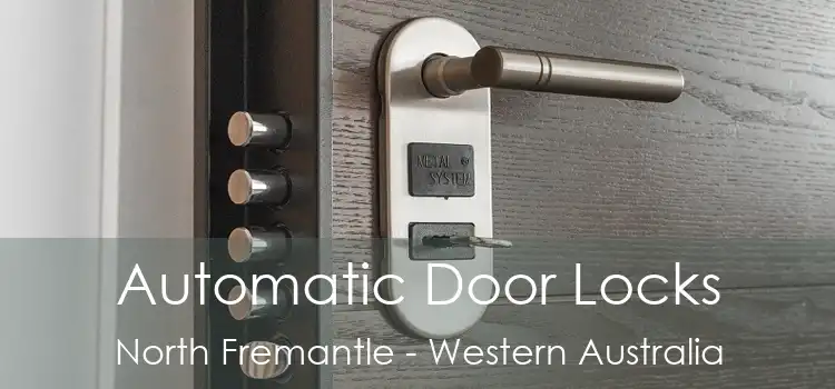 Automatic Door Locks North Fremantle - Western Australia