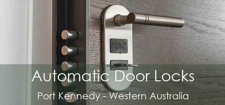 Automatic Door Locks Port Kennedy - Western Australia