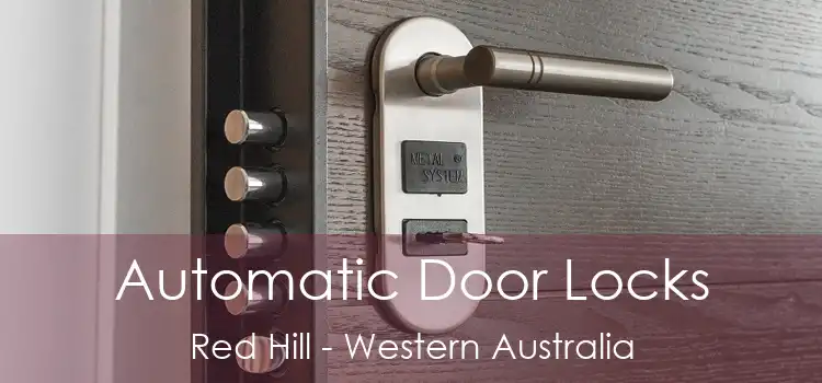 Automatic Door Locks Red Hill - Western Australia
