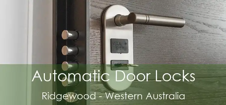 Automatic Door Locks Ridgewood - Western Australia