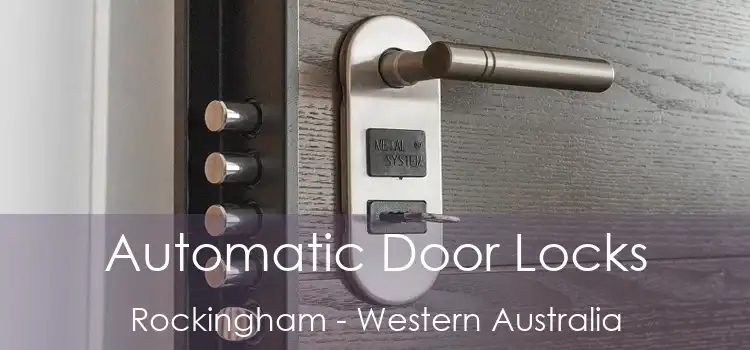 Automatic Door Locks Rockingham - Western Australia