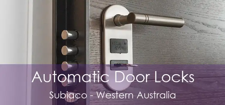 Automatic Door Locks Subiaco - Western Australia