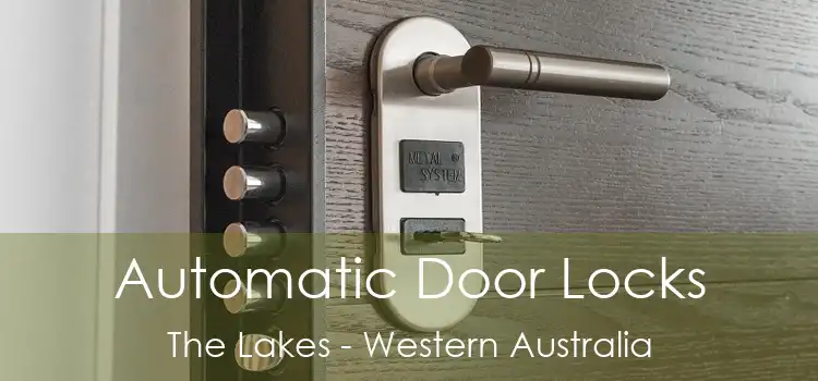 Automatic Door Locks The Lakes - Western Australia