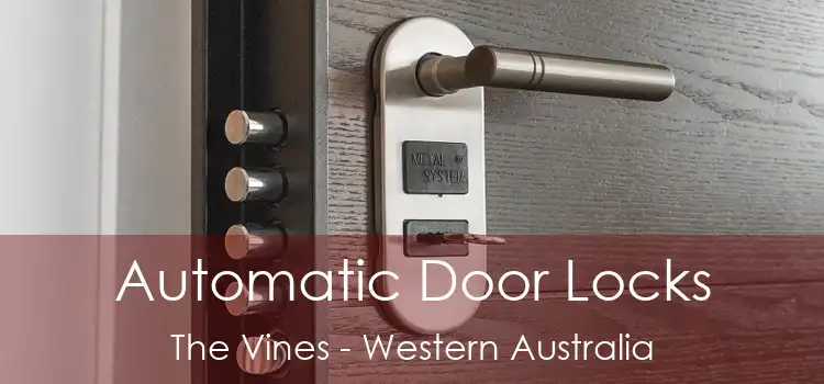 Automatic Door Locks The Vines - Western Australia