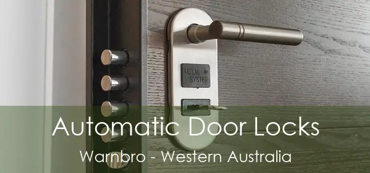 Automatic Door Locks Warnbro - Western Australia
