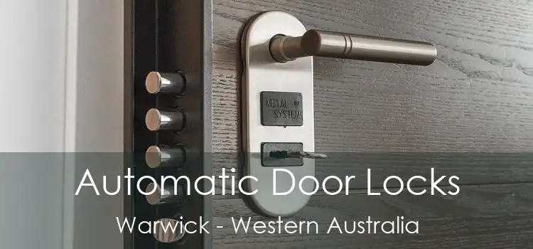 Automatic Door Locks Warwick - Western Australia